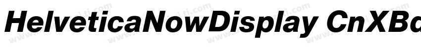 HelveticaNowDisplay CnXBd字体转换